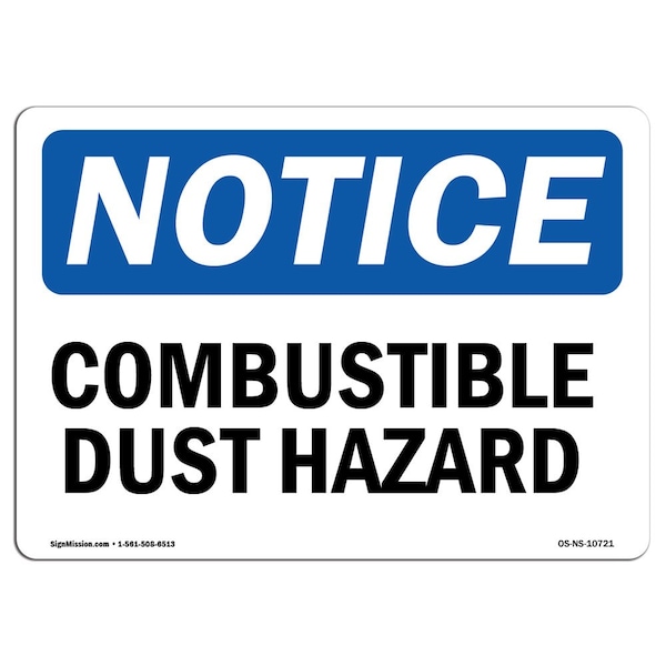 Safety Sign, OSHA Notice, 3.5" Height, 5" Width, Combustible Dust Hazard Sign, Landscape, 10PK